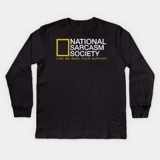 National Sarcasm Society Kids Long Sleeve T-Shirt